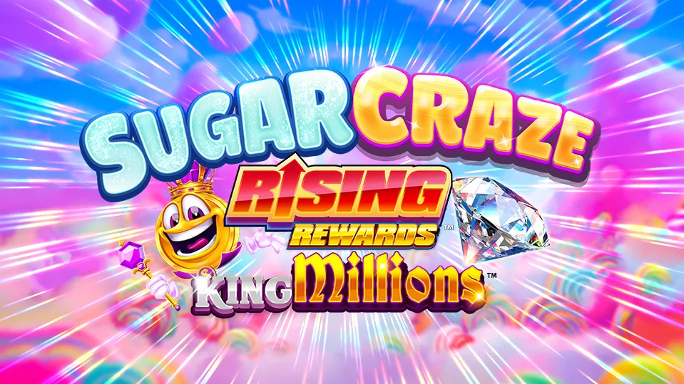 Sugar Craze Rising Rewards King Millions Review Sugar Craze Rising Rewards King Millions Review